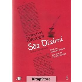 Türkiye Türkçesi Söz Dizimi - Mustafa Özkan Yrd. Doç. Dr Veysi Sevinçli Yrd. Doç. Dr Veysi Sevinçli