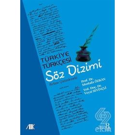 Türkiye Türkçesi Söz Dizimi - Mustafa Özkan Yrd. Doç. Dr Veysi Sevinçli Yrd. Doç. Dr Veysi Sevinçli