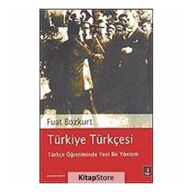 Türkiye Türkçesi- Türkçe Öğretiminde Yeni Bir Yöntem
