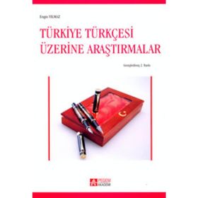 TÜRKİYE TÜRKÇESİ ÜZERİNE ARAŞTIRMALAR - ENGIN YILMAZ