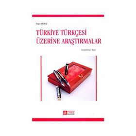 TÜRKİYE TÜRKÇESİ ÜZERİNE ARAŞTIRMALAR - ENGIN YILMAZ