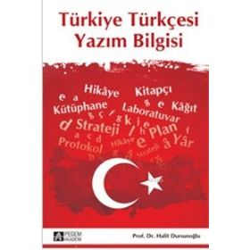 Türkiye Türkçesi Yazım Bilgisi - Pegem Akademi Yayıncılık