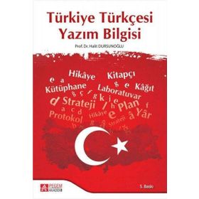 Türkiye Türkçesi Yazım Bilgisi - Pegem Akademi Yayıncılık