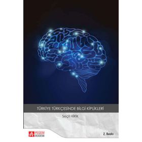 Türkiye Türkçesinde Bilgi Kiplikleri - Seçil Hirik