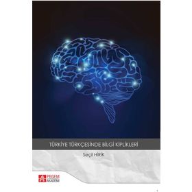 Türkiye Türkçesinde Bilgi Kiplikleri - Seçil Hirik