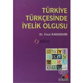 TÜRKIYE TÜRKÇESINDE İYELIK OLGUSU - FEVZI KARADEMIR