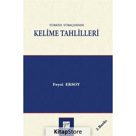 Türkiye Türkçesinde Kelime Tahlilleri - Feyzi Ersoy