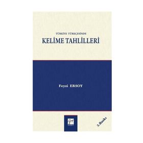Türkiye Türkçesinde Kelime Tahlilleri - Feyzi Ersoy
