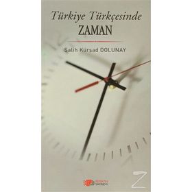Türkiye Türkçesinde Zaman - Salih Kürşad Dolunay