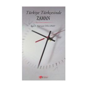 Türkiye Türkçesinde Zaman - Salih Kürşad Dolunay