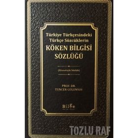 TÜRKİYE TÜRKÇESİNDEKİ TÜRKÇE SÖZCÜKLERİN KÖKEN BILGISI SÖZLÜĞÜ (2 CILT TAKIM) - TUNCER GÜLENSOY