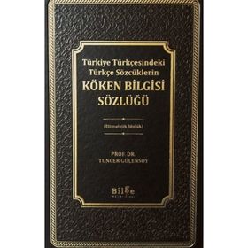 TÜRKİYE TÜRKÇESİNDEKİ TÜRKÇE SÖZCÜKLERİN KÖKEN BILGISI SÖZLÜĞÜ (2 CILT TAKIM) - TUNCER GÜLENSOY