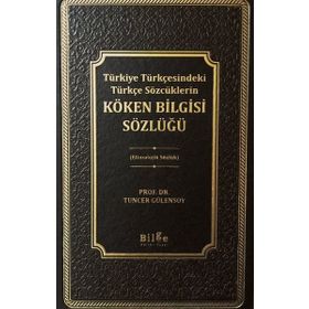 TÜRKİYE TÜRKÇESİNDEKİ TÜRKÇE SÖZCÜKLERİN KÖKEN BILGISI SÖZLÜĞÜ (2 CILT TAKIM) - TUNCER GÜLENSOY