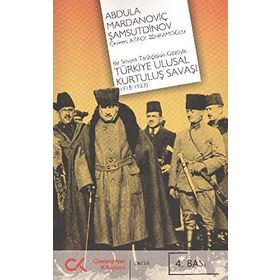 TÜRKİYE ULUSAL KURTULUŞ SAVAŞI - ABDULA MARDANOVİÇ ŞAMSUTDİNOV