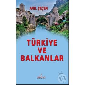 Türkiye ve Balkanlar - Hikmet Öksüz
