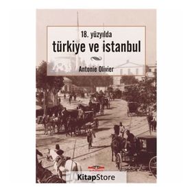Türkiye ve İstanbul - Antonie Olivier