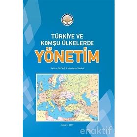 Türkiye Ve Komşu Ülkelerde Yönetim - Mustafa Yayla