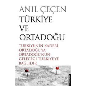 Türkiye Ve Ortadoğu - Anıl Çeçen