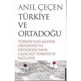 Türkiye Ve Ortadoğu - Anıl Çeçen