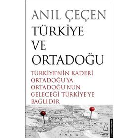 Türkiye Ve Ortadoğu - Anıl Çeçen