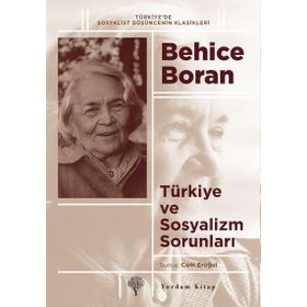 Türkiye ve Sosyalizm Sorunları - Behice Boran