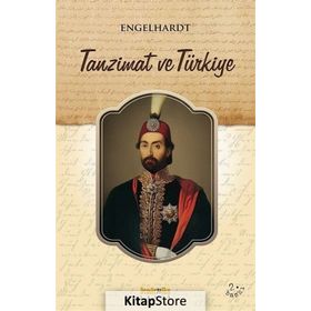 Türkiye ve Tanzimat - Edouard Philippe Engelhardt