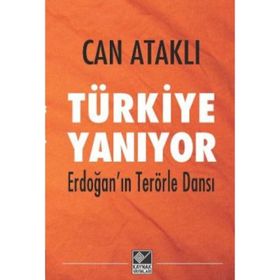 Türkiye Yanıyor - Can Ataklı