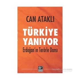 Türkiye Yanıyor - Can Ataklı