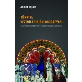Türkiye Yezidiler Bibliyografyası - Ahmet Taşğın