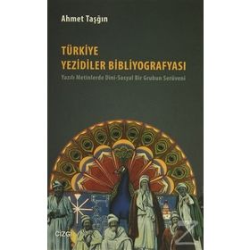 Türkiye Yezidiler Bibliyografyası - Ahmet Taşğın
