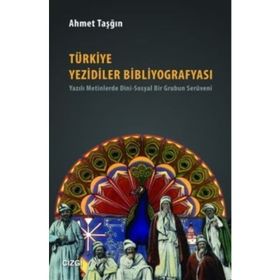 Türkiye Yezidiler Bibliyografyası - Ahmet Taşğın
