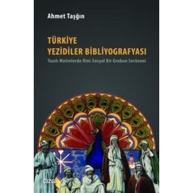 Türkiye Yezidiler Bibliyografyası - Ahmet Taşğın