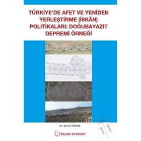 Türkiye'de Afet ve Yeniden Yerleştirme Politikaları - Palme Yayıncılık