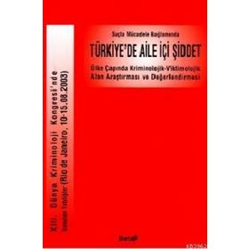 TÜRKİYE'DE AILE İÇİ ŞİDDET - KAYIHAN İÇEL