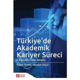 Türkiye’de Akademik Kariyer Süreci - Pegem Akademi Yayıncılık