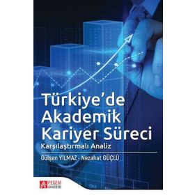 Türkiye’de Akademik Kariyer Süreci - Pegem Akademi Yayıncılık