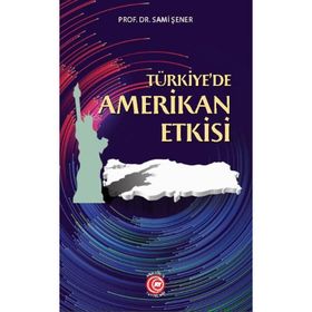 Türkiye’de Amerikan Etkisi Anadolu Ay Yayınları
