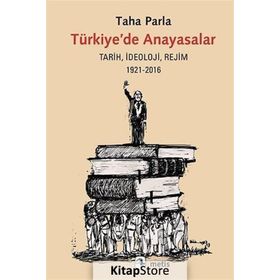 Türkiye’de Anayasalar - Taha Parla