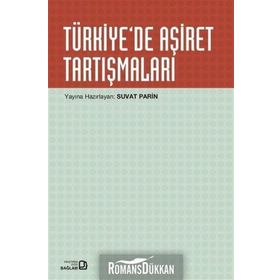 Türkiye'de Aşiret Tartışmaları - Suvat Parin