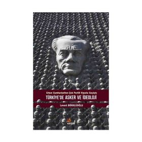 Türkiye'de Asker ve İdeoloji - Levent Börklüoğlu