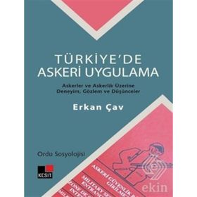 TÜRKIYEDE ASKERI UYGULAMA - ERKAN ÇAV