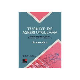TÜRKIYEDE ASKERI UYGULAMA - ERKAN ÇAV