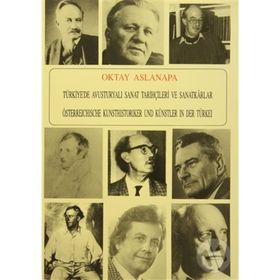 Türkiye'de Avusturyalı Sanat Tarihçileri ve Sanatkarlar