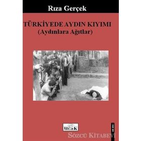 Türkiye’de Aydın Kıyımı - Rıza Gerçek