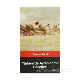 Türkiye'de Aydınlanma Hareketi - Server Tanıllı