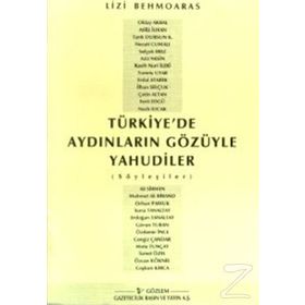 Türkiye'de Aydınların Gözüyle Yahudiler - Liz Behmoaras