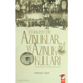 TÜRKİYE'DE AZINLIKLAR VE AZINLIK KULLARI (RUM-YAHUDI VE ERMENI CEMAATLERI) - MEHMET DERI