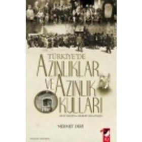TÜRKİYE'DE AZINLIKLAR VE AZINLIK KULLARI (RUM-YAHUDI VE ERMENI CEMAATLERI) - MEHMET DERI