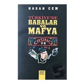 TÜRKİYE`DE BABALAR VE MAFYA - HASAN CEM