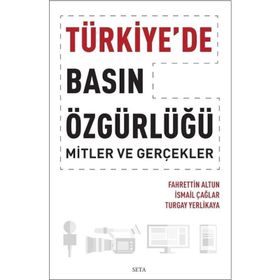 TÜRKİYE´DE BASIN ÖZGÜRLÜĞÜ - YAŞAR SALİHPAŞAOĞLU